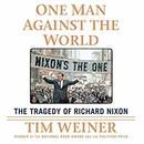 One Man Against the World by Tim Weiner