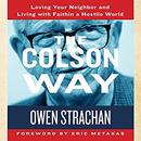 The Colson Way by Owen Strachan