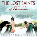 The Lost Saints of Tennessee by Amy Franklin-Willis
