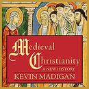 Medieval Christianity by Kevin Madigan