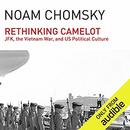 Rethinking Camelot by Noam Chomsky