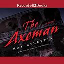 The Axeman by Ray Celestin