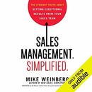 Sales Management. Simplified by Mike Weinberg