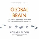 Global Brain by Howard Bloom