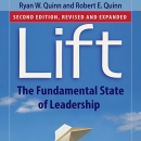 Lift: The Fundamental State of Leadership by Ryan W. Quinn