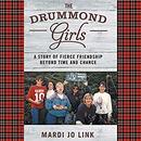 The Drummond Girls by Mardi Jo Link
