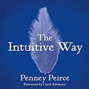The Intuitive Way by Penney Peirce