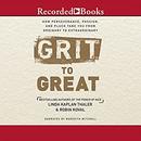 Grit to Great by Linda Kaplan Thaler