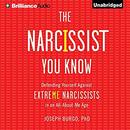 The Narcissist You Know by Joseph Burgo