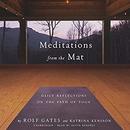 Meditations from the Mat by Rolf Gates