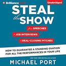 Steal the Show by Michael Port