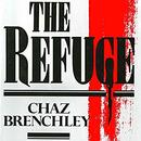 The Refuge by Chaz Brenchley