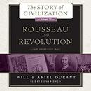 Rousseau and Revolution by Will Durant
