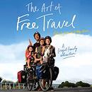 The Art of Free Travel by Patrick Jones