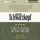 With Schwarzkopf: Life Lessons of The Bear by Gus Lee
