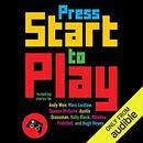 Press Start to Play by Daniel H. Wilson