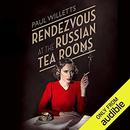 Rendezvous at the Russian Tea Rooms by Paul Willetts