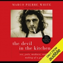 The Devil in the Kitchen by Marco Pierre White