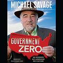 Government Zero: No Borders, No Language, No Culture by Michael Savage