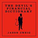 The Devil's Financial Dictionary by Jason Zweig