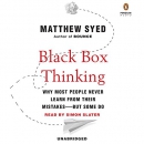Black Box Thinking by Matthew Syed