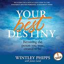 Your Best Destiny by Wintley Phipps