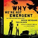 Why We're Not Emergent by Kevin DeYoung