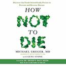 How Not to Die by Michael Greger