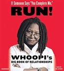 If Someone Says ''You Complete Me,'' RUN! by Whoopi Goldberg
