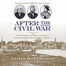 After the Civil War by James Robertson