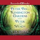 Peter Pan in Kensington Gardens & Peter and Wendy by J.M. Barrie