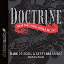Doctrine: What Christians Should Believe by Mark Driscoll