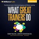 What Great Trainers Do by Robert Bolton