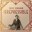 Irrepressible: The Jazz Age Life of Henrietta Bingham by Emily Bingham
