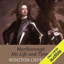 Marlborough: His Life and Times by Winston Churchill