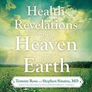 Health Revelations from Heaven and Earth by Tommy Rosa