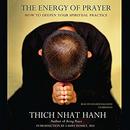 The Energy of Prayer by Thich Nhat Hanh