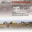 A Home at the End of the World by Michael Cunningham