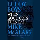 Buddy Boys: When Good Cops Turn Bad by Mike McAlary