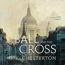 The Ball and the Cross by G.K. Chesterton