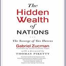 The Hidden Wealth of Nations by Gabriel Zucman