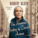 The Amorous Busboy of Decatur Avenue by Robert Klein