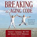 Breaking the Aging Code by Vincent C. Giampapa
