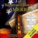 The Suppressed History of America by Paul Schrag