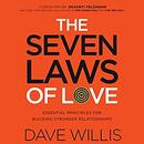 The Seven Laws of Love by Dave Willis