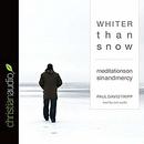 Whiter than Snow: Meditations on Sin and Mercy by Paul D. Tripp