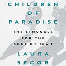 Children of Paradise by Laura Secor