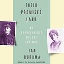 Their Promised Land: My Grandparents in Love and War by Ian Buruma