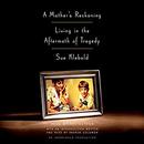 A Mother's Reckoning by Sue Klebold