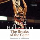 The Breaks of the Game by David Halberstam